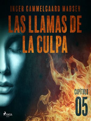 cover image of Las llamas de la culpa--Capítulo 5
